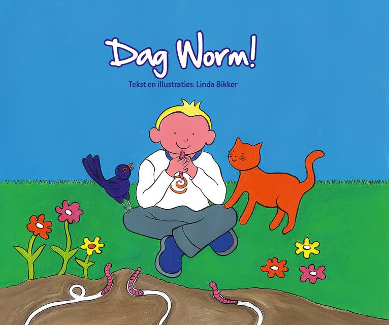 Dag worm – omslag van het luisterboek van Linda Bikker