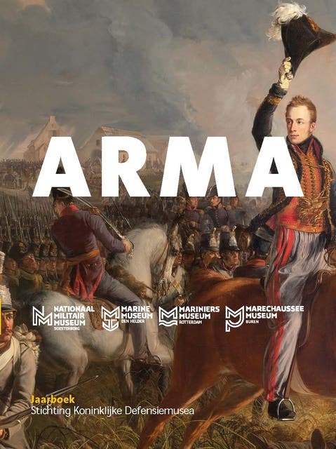 Arma: Jaarboek Nationaal Militair Museum 2022