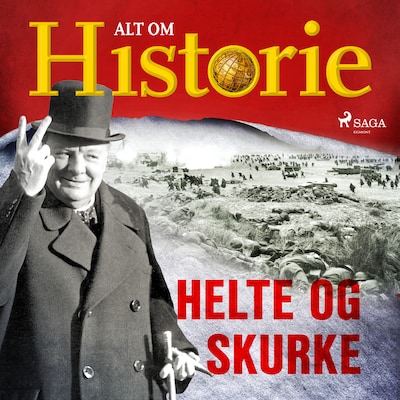 Helte og skurke – omslag til lydbogen af Alt Om Historie