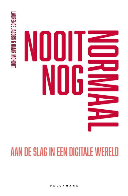 Nooit nog normaal: Aan de slag in de digitale wereld