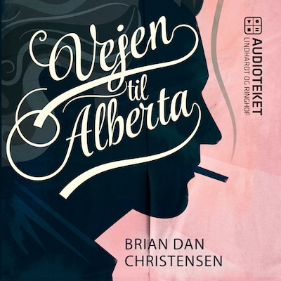Vejen til Alberta – omslag til lydbogen af Brian Dan Christensen