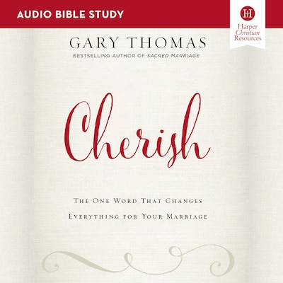 Cherish Bible Study: Audio