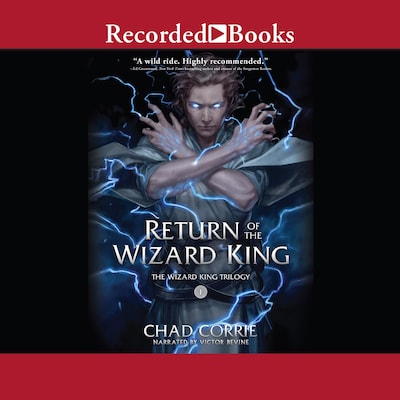 Return of the Wizard King – omslag til lydbogen af Chad Corrie