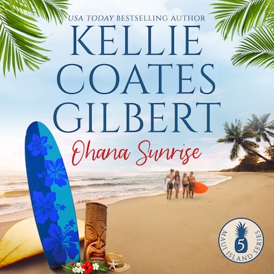 Ohana Sunrise – omslag til lydbogen af Kellie Coates Gilbert