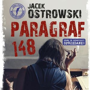 Paragraf 148. Zuzanna Lewandowska. Tom 1 – okładka audiobooka, autor Jacek Ostrowski