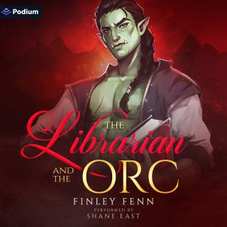The Librarian and the Orc: An Orc Sworn Standalone