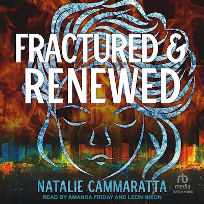 Fractured & Renewed – omslag til lydbogen af Natalie Cammaratta