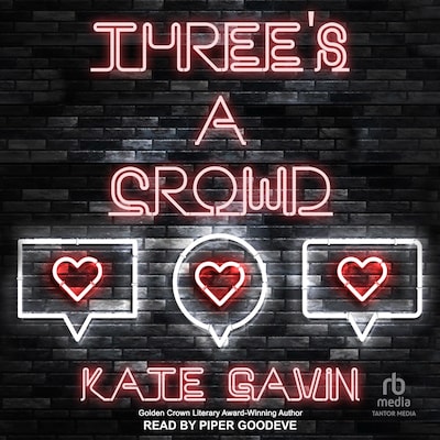 Three's A Crowd – omslag til lydbogen af Kate Gavin