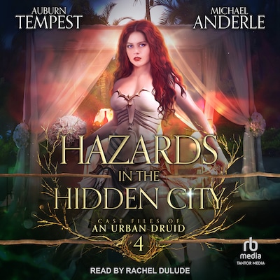 Hazards in The Hidden City – omslag til lydbogen af Auburn Tempest, Michael Anderle