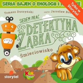 Siedem Prac Detektywa Ząbka - Śmieciowisko – okładka audiobooka, autor Tomasz Duszyński