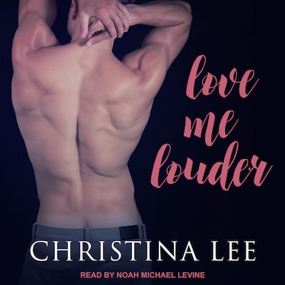 Love Me Louder – omslag til lydbogen af Christina Lee