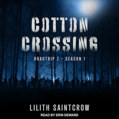 Cotton Crossing – omslag til lydbogen af Lilith Saintcrow
