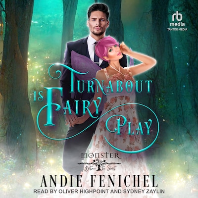 Turnabout is Fairy Play – omslag til lydbogen af Andie Fenichel