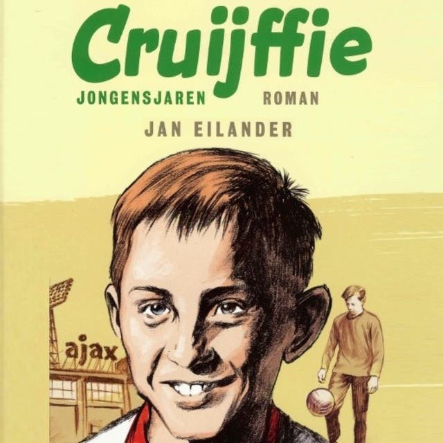 Cruijffie jongensjaren