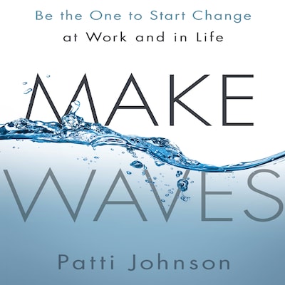 Make Waves – omslag til lydbogen af Patti Johnson