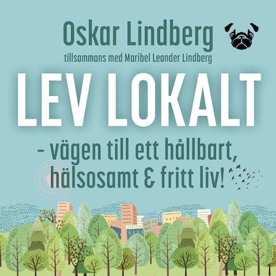 Lev lokalt