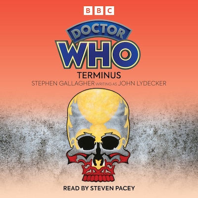 Doctor Who: Terminus – omslag til lydbogen af Stephen Gallagher, John Lydecker