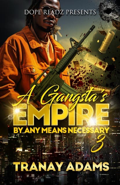 A Gangsta's Empire 3: By Any Mean Necessary – omslag til lydbogen af Tranay Adams