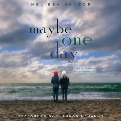 Maybe One Day – omslag til lydbogen af Melissa Kantor