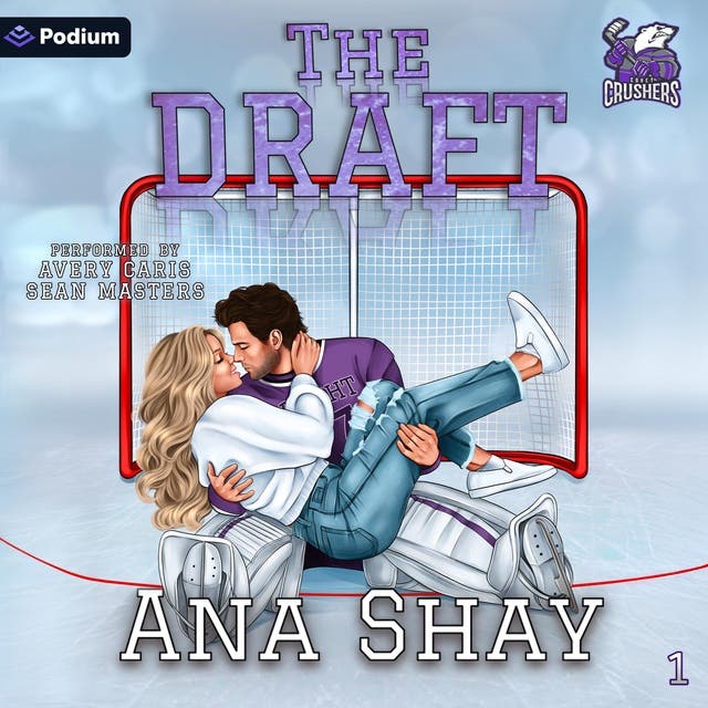 The Draft: Covey Crushers, Book 1