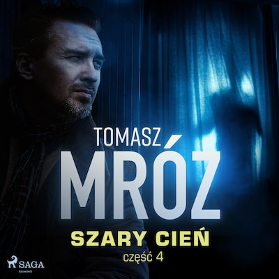 Szary cień – okładka audiobooka, autor Tomasz Mróz