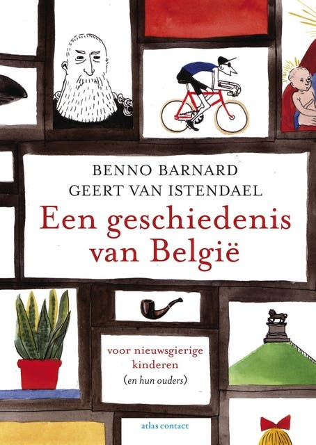 Een geschiedenis van Belgie: voor nieuwsgierige kinderen (en hun ouders) – omslag van het luisterboek van Benno Barnard,Geert van Istendael