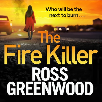 The Fire Killer (Unabridged)
