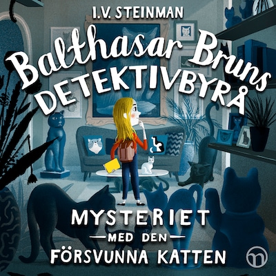 Balthasar Bruns detektivbyrå: Mysteriet med den försvunna katten
