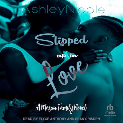 Slipped up in Love – omslag til lydbogen af AshleyNicole