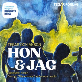 Hon & Jag – omslag till ljudboken av Anson,Nina Tegar