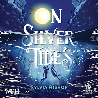 On Silver Tides – omslag til lydbogen af Sylvia Bishop