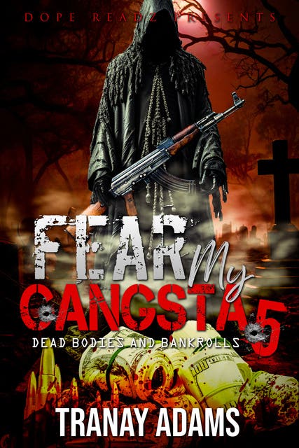Fear My Gangsta 5: Dead Bodies and Bankrolls – omslag til lydbogen af Tranay Adams