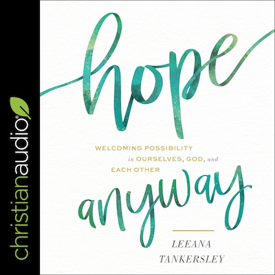 Hope Anyway – omslag til lydbogen af Leeana Tankersley