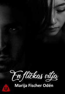 En flickas vilja