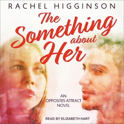The Something about Her – omslag til lydbogen af Rachel Higginson