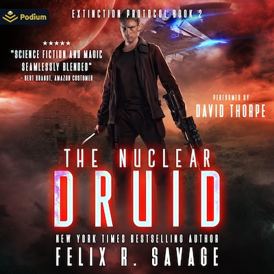 The Nuclear Druid – omslag til lydbogen af Felix Savage