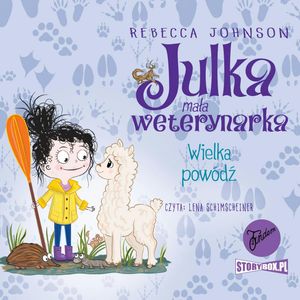 Julka – mała weterynarka. Tom 11. Wielka powódź – okładka audiobooka, autor Rebecca Johnson