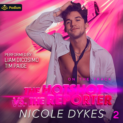 The Hotshot vs The Reporter – omslag til lydbogen af Nicole Dykes