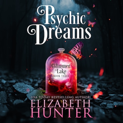 Psychic Dreams – omslag til lydbogen af Elizabeth Hunter