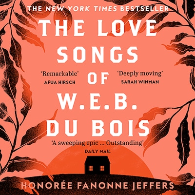 The Love Songs of W.E.B. Du Bois