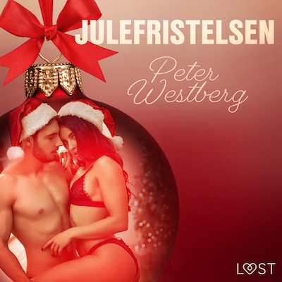 7. december: Julefristelsen – en erotisk julekalender – omslag til lydbogen af Peter Westberg