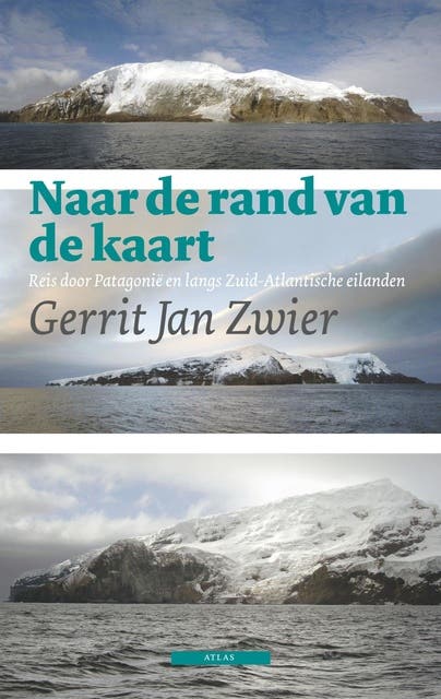Naar de rand van de kaart: een reis door Patagonie en langs Zuid-Atlantische eilanden – omslag van het luisterboek van Gerrit-Jan Zwier