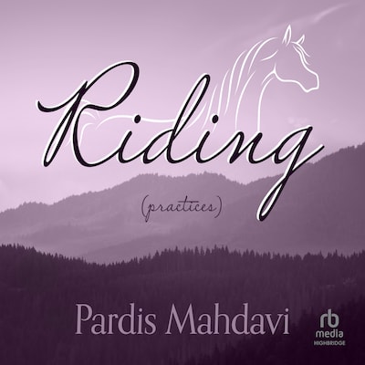 Riding – omslag til lydbogen af Pardis Mahdavi