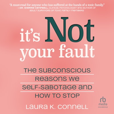 It's Not Your Fault – omslag til lydbogen af Laura K. Connell