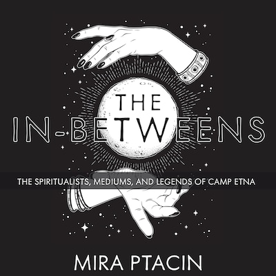 The In-Betweens – omslag til lydbogen af Mira Ptacin