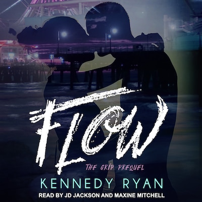 Flow, The Grip Prequel – omslag til lydbogen af Kennedy Ryan