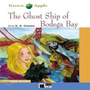 The Ghost Ship of Bodega Bay – okładka audiobooka, autor Gina D.B. Clemen