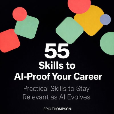 55 Skills to AI-Proof Your Career – omslag til lydbogen af Eric Thompson