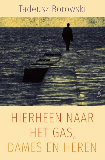 Hierheen naar het gas, dames en heren – omslag van het luisterboek van Tadeusz Borowski