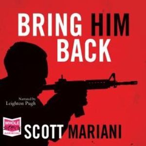 Bring Him Back – okładka audiobooka, autor Scott Mariani